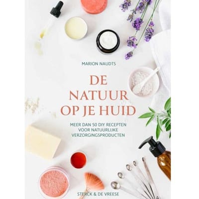 De Natuur Op Je Huid - Marion Naudts