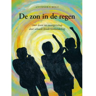 De Zon In De Regen - Anoushka Boet