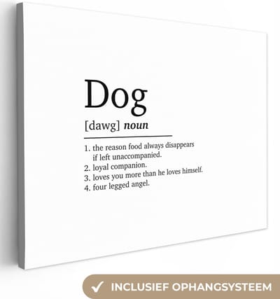 Canvas Schilderij Quotes - Dog - Hond definitie - Woordenboek - Spreuken - 40x30 cm - Wanddecoratie