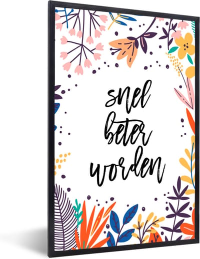 Fotolijst incl. Poster - Beterschap - Quote - Planten - 40x60 cm - Posterlijst