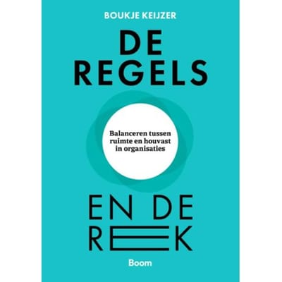 De Regels En De Rek - Boukje Keijzer