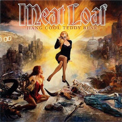 Meat Loaf - Hang Cool Teddy Bear (CD)