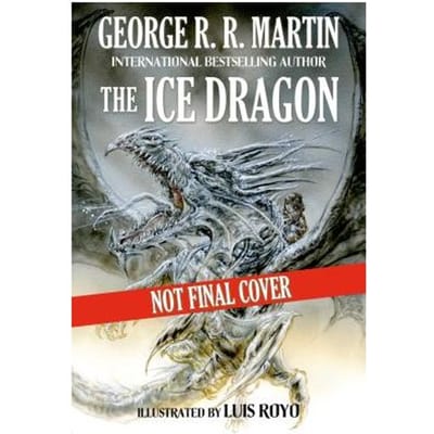 Ice Dragon - GEORGE R. R. MARTIN