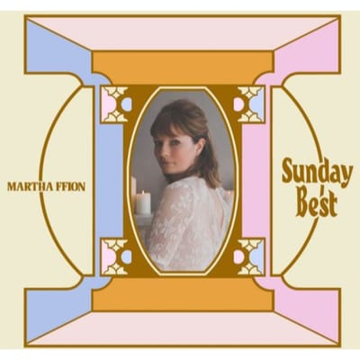 Sunday Best - Martha Ffion
