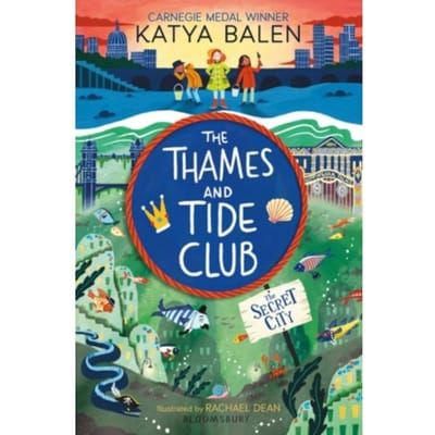 The Thames And Tide Club: The Secret City - Katya Balen