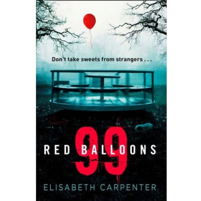 99 Red Balloons - Elisabeth Carpenter