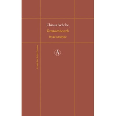 Termietenheuvels In De Savanne - Perpetua - Chinua Achebe