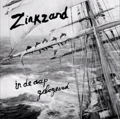 Zinkzand - In De Aap Gelogeerd (LP)