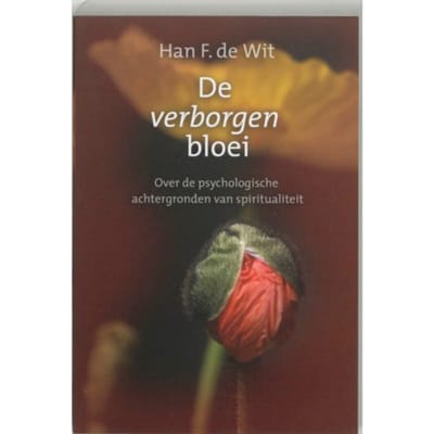 De Verborgen Bloei - H.F. de Wit