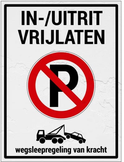 In en uitrit vrijlaten wegsleepregeling verboden te parkeren bord | Sign Again materiaal | 20 x 15 cm