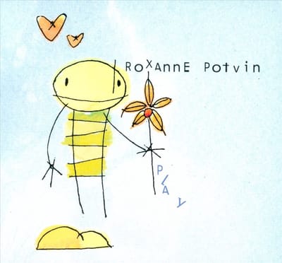 Roxanne Potvin - Play (CD)