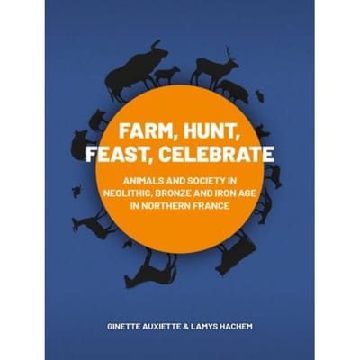 Farm, Hunt, Feast, Celebrate - Ginette Auxiette
