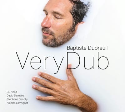 Baptiste Dubreuil - VeryDub (CD)
