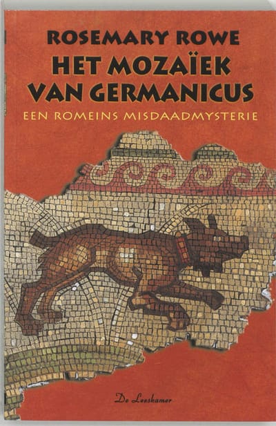 Het Mozaiek Van Germanicus - Libertus - R. Rowe