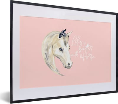 Fotolijst incl. Poster - Spreuken - Life is better with a horse - Quotes - Paarden - 40x30 cm - Posterlijst