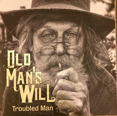 Old Man's Will - Troubled Man / I Hear The Piper (7" Single)