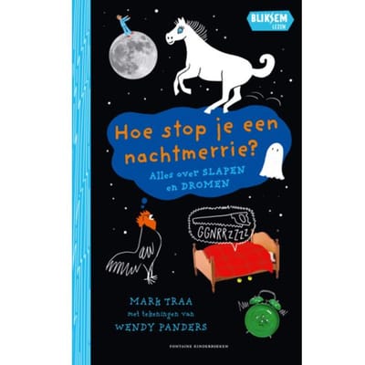 Hoe Stop Je Een Nachtmerrie? - Bliksemlezen - Mark Traa