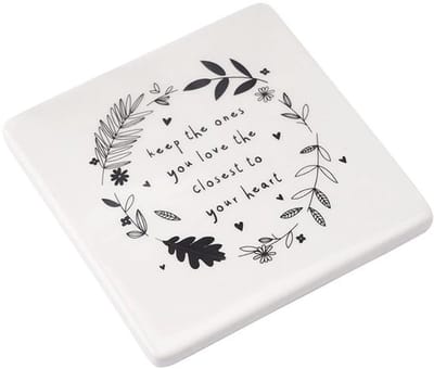 Keramische Coasters - 'Keep The Ones You Love' - Wit - Beschermende Basis