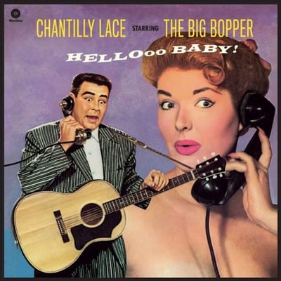 Chantilly Lace Starring The Big Popper - The Big Bopper