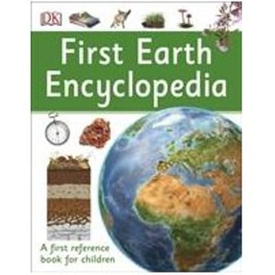 First Earth Encyclopedia - DK
