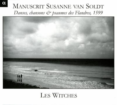 Les Witches - Manuscrit Susanne Van Soldt (CD)