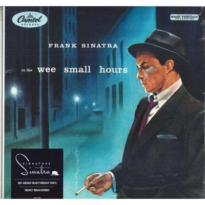 Frank Sinatra - In The Wee Small Hours (LP) (Reissue) (Remastered)