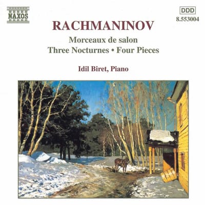 Idil Biret - Rachmaninov: Morceaux De Salon | Three Nocturnes | Four Pieces (CD)