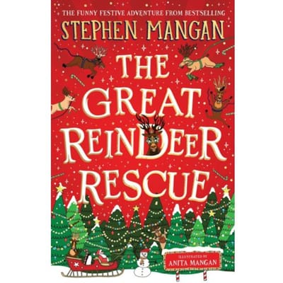 The Great Reindeer Rescue - Stephen Mangan