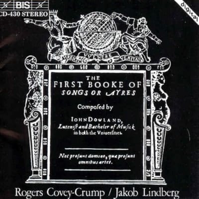 Roger Covey-Crump & Jakob Lindberg - Dowland: First Booke Of Songes Or Ayres (CD)