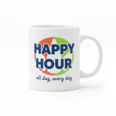 Grappige Drink Tekst Mok “Happy Hour All Day, Every Day” – Kleurrijk Typografie Design – Koffie & Thee Mok – 330 ml