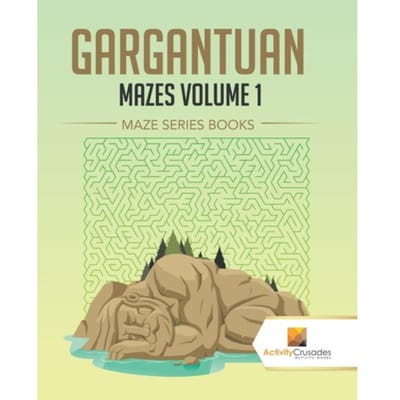 Gargantuan Mazes Volume 1 - Activity Crusades