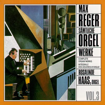 Rosalinde Haas - Sämtliche Orgelwerke Vol.3 (CD)