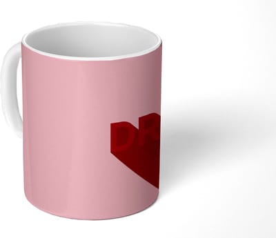 Mok - Koffiemok - Dream - 3D - Rood - Roze - Mokken - 350 ML - Beker - Koffiemokken - Theemok - Mok met Tekst