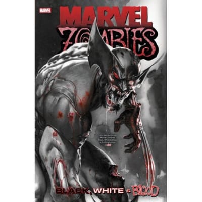 Marvel Zombies: Black, White & Blood Treasury Edition - Marvel Zombies: Black, White & Blood - Garth Ennis