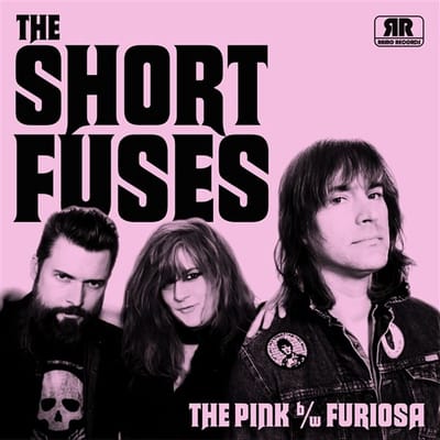 Short Fuses - The Pink (7" Single)