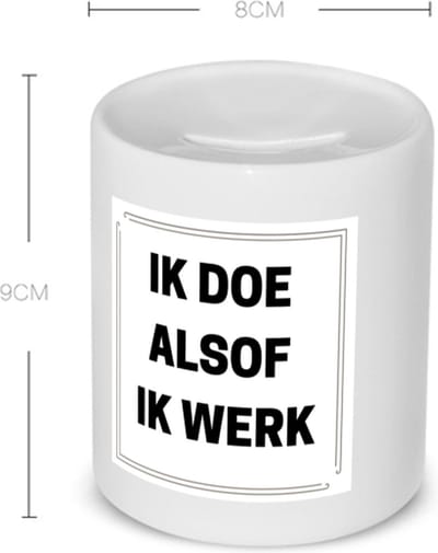 Akyol - ik doe alsof ik werk Spaarpot - Werk - collega's - collega's - werknemers - verjaardag - afscheidscadeau - geschenk - leuke cadeau - kado - 350 ML inhoud