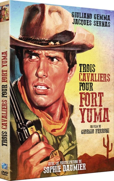 Trois Cavaliers Pour Fort Yuma