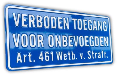 Verboden toegang voor onbevoegden Art. 461 - Aluminium geperst bord