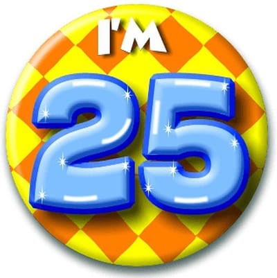 Verjaardags button I am 25