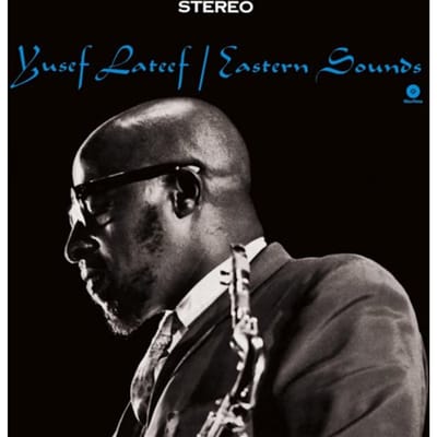 Eastern Sounds - Yusef Lateef