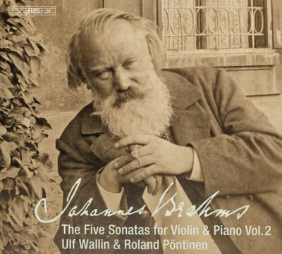 Roland Pöntinen & Ulf Wallin - Brahms: The Five Sonatas For Violin & Piano, Vol.2 (SACD)