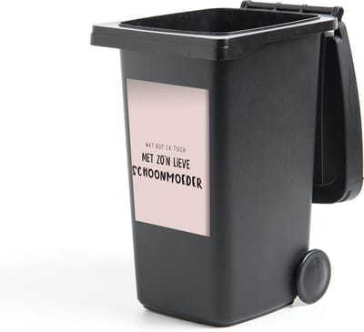 Container sticker Spreuken - Wat bof ik toch met zo'n lieve schoonmoeder - Schoonmoeder - Quotes - 40x60 cm - Kliko sticker