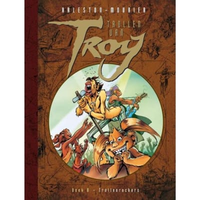 Trollenrockers - Trollen Van Troy - Christophe Arleston