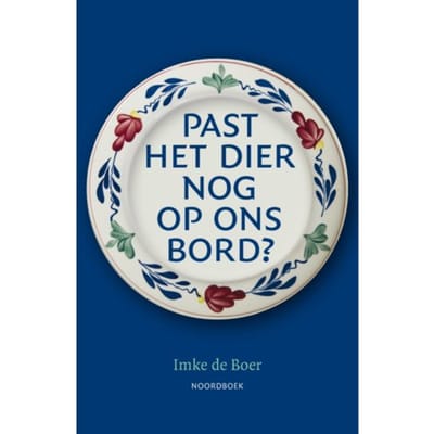 Past Het Diernogop Ons Bord? - Imke de Boer