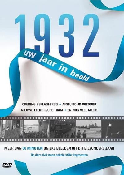 1932 Uw Jaar In Beeld