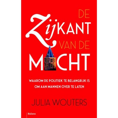 De Zijkant Van De Macht - Julia Wouters