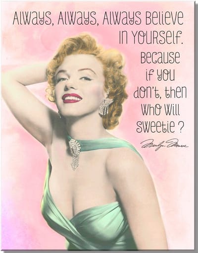 Marilyn Monroe Always Believe In Yourself. Metalen wandbord 40,5 x 31,5 cm.