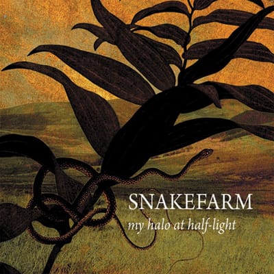 Snakefarm - My Halo At Half-Light (CD)
