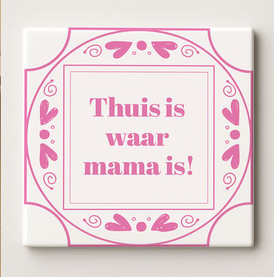 Lief Tegeltje “Thuis is waar mama is!” – Roze-Wit Keramisch Wandtegel 15x15cm – Hartverwarmend Cadeau voor Moeders & Huisdecoratie