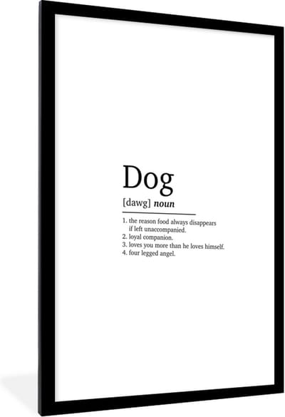 Fotolijst incl. Poster - Quotes - Dog - Spreuken - Hond definitie - Woordenboek - 60x90 cm - Posterlijst